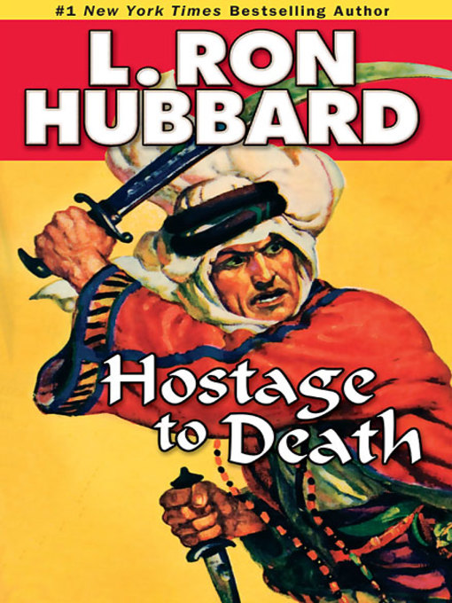 Title details for Hostage to Death by L. Ron Hubbard - Available